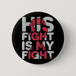 Badge Rond 5 Cm Son combat est My Fight Brain Aneurysm Support