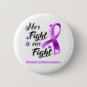 Badge Rond 5 Cm Son combat est notre lutte contre l'Hidradenitis S