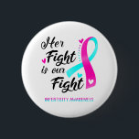 Badge Rond 5 Cm Son combat est notre lutte contre l'infertilité Se<br><div class="desc">Infertilité,  Cadeaux,  Combattants,  Soutien aux combats,  Conscience de l'infertilité,  Mois de sensibilisation à l'infertilité,  Soutien Infertilité,  Ruban Infertilité,  Soutien,  Soutien Infertilité, </div>