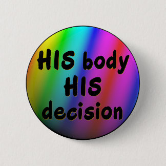 Badge Rond 5 Cm SON corps SA goupille/bouton d'arc-en-ciel de