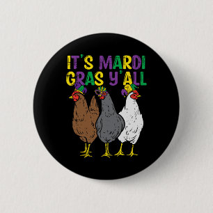 Badge Rond 5 Cm Son Mardi Gras Yall 3 Poulets Amusants Agriculteur