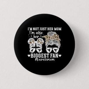 Badge Rond 5 Cm Son Plus Grand Fan Karate Maman Karate Mother Kara