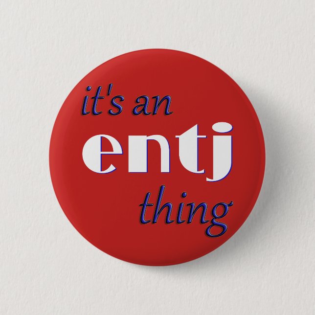 Badge Rond 5 Cm Son une chose d'ENTJ ! MBTI (Devant)