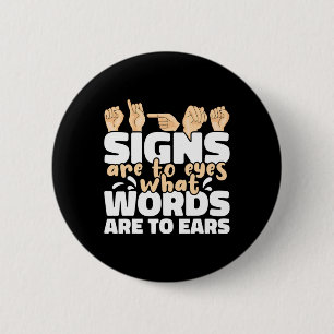 Badge Rond 5 Cm Sont À Yeux Quels Mots Sont À Oars Asl Sign Langua