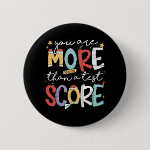 Badge Rond 5 Cm Sont Plus Qu'Un Test Score Test Day Staar Test