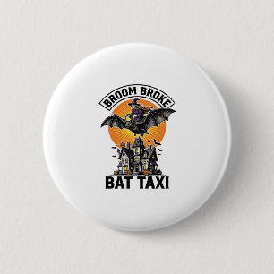 Badge Rond 5 Cm Sorcière drôle Halloween Balai Cassé Chauve-souris