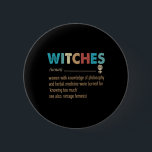 Badge Rond 5 Cm Sorcières féministes Définition Femmes ayant une c<br><div class="desc">Sorcières féministes Définition Femmes ayant une connaissance</div>