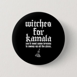 Badge Rond 5 Cm Sorcières pour Karmala Vous aurez besoin de quelqu