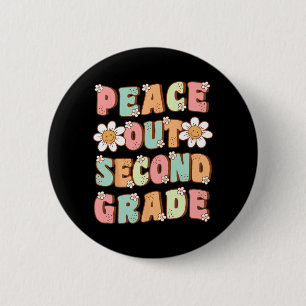 Badge Rond 5 Cm Sortie de seconde classe mignonne Super Dernière j