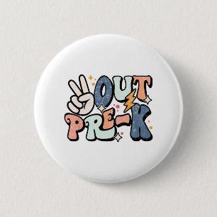 Badge Rond 5 Cm Sortie Pré K Enseignant Enfants Dernier Jour De L'