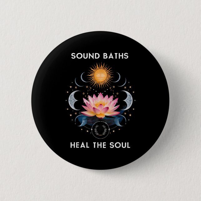 Badge Rond 5 Cm Sound Baths Heal The Soul Wellness New Age Sritual (Devant)