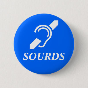 Badge Rond 5 Cm Sourds