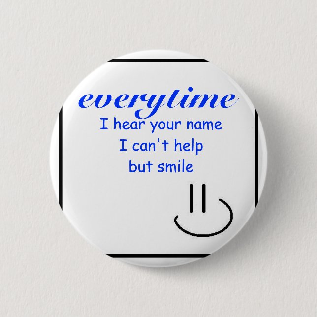 Badge Rond 5 Cm Sourire à votre nom (Devant)