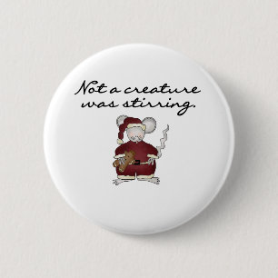Badge Rond 5 Cm Souris pas qu'une créature remuait
