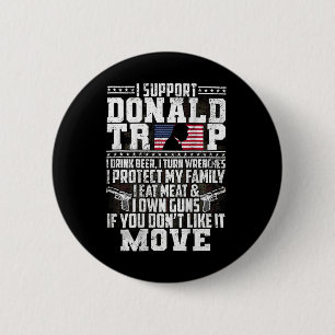Badge Rond 5 Cm Soutenez Donald Trump Je Bois De La Bière Je Tourn
