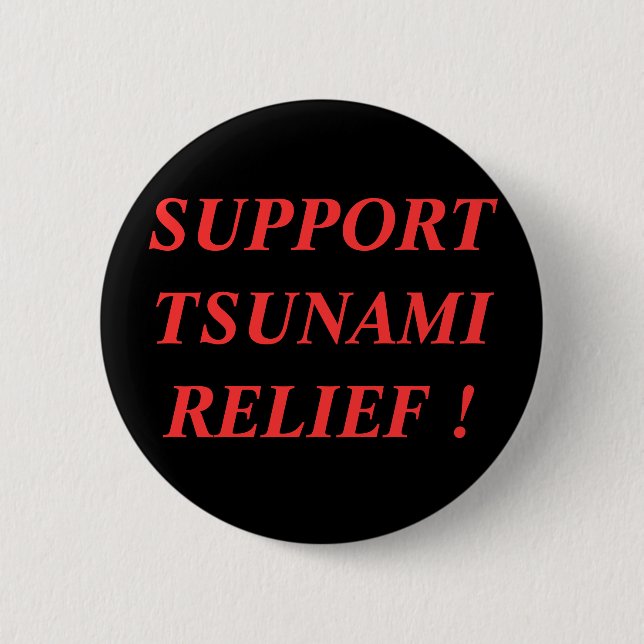 BADGE ROND 5 CM SOUTENEZ LE RELIEF TSUNAMI ! (Devant)