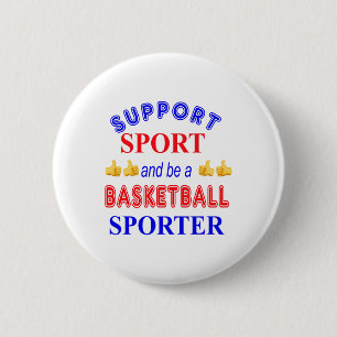 Badge Rond 5 Cm Soutenez Le Sport Et Soyez Un Porteur De Basket-Ba