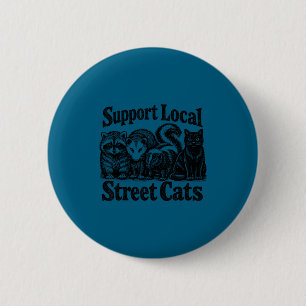 Badge Rond 5 Cm Soutenez les chats de rue locaux équipe poubelle o