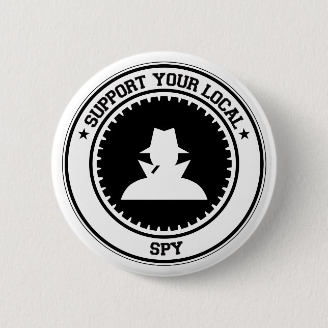 Badge Rond 5 Cm Soutenez votre espion local (Devant)