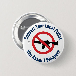 Badge Rond 5 Cm Soutenez Votre Police Locale - Interdisez les Arme
