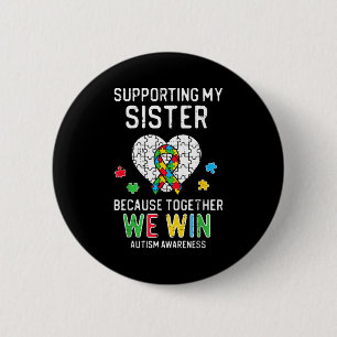 Badge Rond 5 Cm Soutenir Ma Soeur Ensemble Nous Gagnons Sensibilis