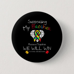 Badge Rond 5 Cm Soutenir Mon Frère Inspirational Autisme