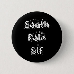 Badge Rond 5 Cm South Pole Elf drôle Novelle Noël Flocon de neige