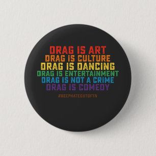 Badge Rond 5 Cm Soutien à la fierté LGBT Le drag est un art et non