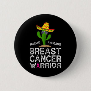 Badge Rond 5 Cm Soutien de lutte contre le cancer Drôle de guerrie