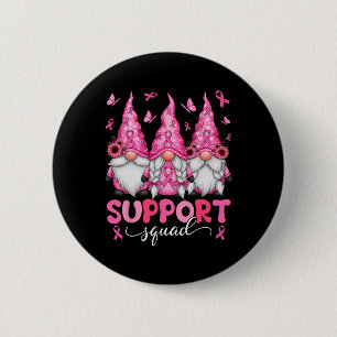 Badge Rond 5 Cm Soutien Gnomes de l'équipe Sensibilisation au canc