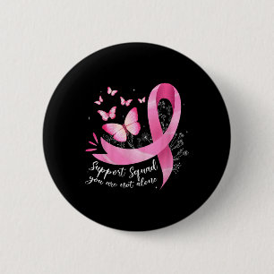 Badge Rond 5 Cm Soutien pour le cancer du sein Sensibilisation des
