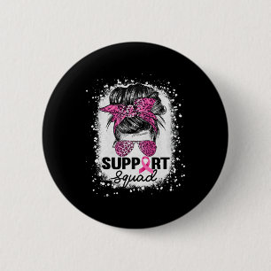 Badge Rond 5 Cm Soutien Squad Messy Bun Pink Breast Cancer