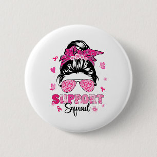 Badge Rond 5 Cm Soutien Squad Messy Bun Pink Warrior Cancer du sei