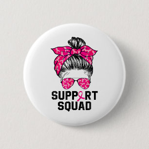 Badge Rond 5 Cm Soutien Squad Messy Bun Pink Warrior Cancer du sei