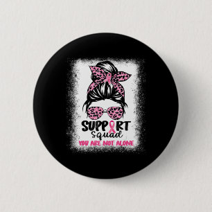 Badge Rond 5 Cm Soutien Squad Messy Bun Pink Warrior Cancer du sei