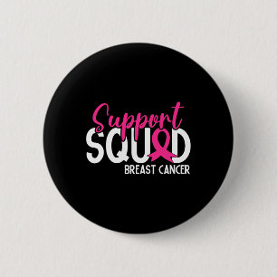 Badge Rond 5 Cm Soutien Squad Sensibilisation au cancer du sein Ru