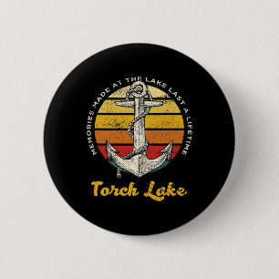 Badge Rond 5 Cm Souvenirs au lac Torch Lake durent toute une vie d
