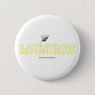 Badge Rond 5 Cm Soyez aventureux - Un mot positif