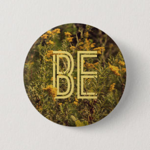 Badge Rond 5 Cm Soyez bouton