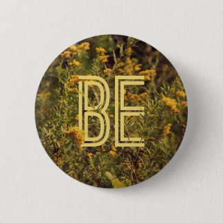 Badge Rond 5 Cm Soyez bouton