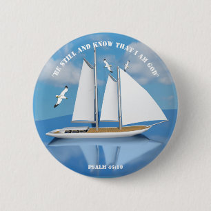 Badge Rond 5 Cm "Soyez calme" Bateau à voile sur eau calme