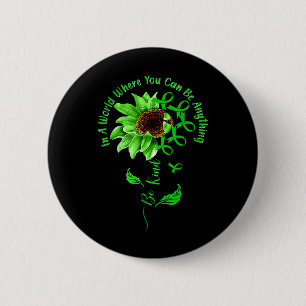 Badge Rond 5 Cm Soyez en forme de ruban vert Tournesol Tournesol s