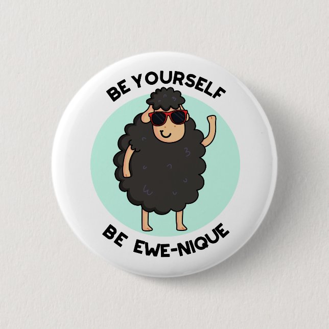 Badge Rond 5 Cm Soyez Ewenique Funny Sheep Pun (Devant)