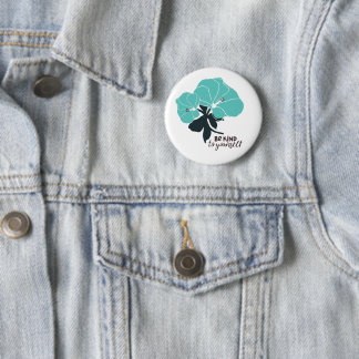 Badge Rond 5 Cm Soyez gentil avec vous ・ Bouton rond 2,25″
