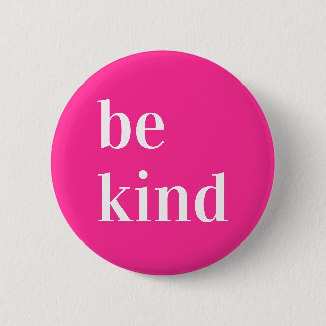 Badge Rond 5 Cm Soyez gentil Collection Bouton (Devant)