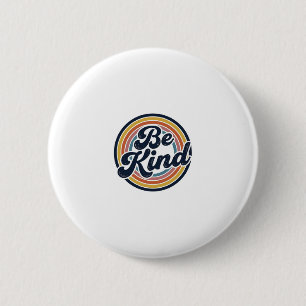 Badge Rond 5 Cm Soyez Gentil Rétro Arc-en-ciel Design de Chemise V