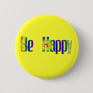 Badge Rond 5 Cm Soyez heureux