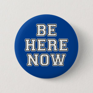 Badge Rond 5 Cm Soyez ici