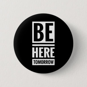 Badge Rond 5 Cm Soyez Ici Demain Prévention Et Santé Mentale Awar