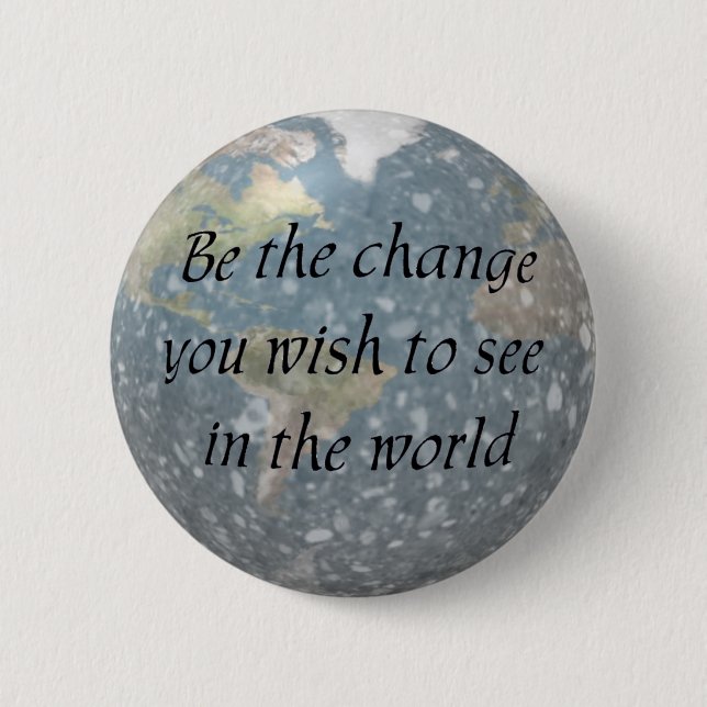 Badge Rond 5 Cm Soyez le bouton de changement… (Devant)